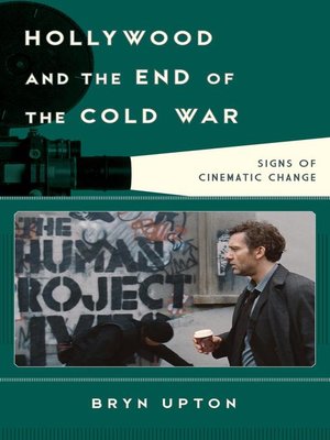 cover image of Hollywood and the End of the Cold War